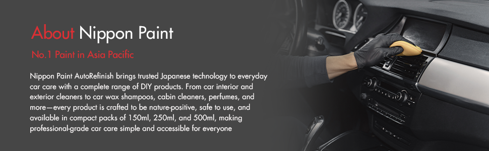 Nippon Paint n-Shield Car Interior Cleaner 250ml | Dashboard Cleaner, Natural Shine, Removes tough Stains | n-Shield | No. 1 Paint In Asia Pacific